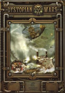 Dystopian Wars: Core Rulebook