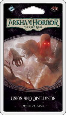 Arkham Horror: The Card Game – Union and Disillusion: Mythos Pack