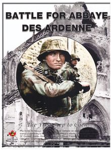 Battle For Abbaye Des Ardenne: The First Step to Caen