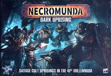 Necromunda: Dark Uprising
