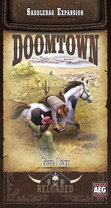 Doomtown: Reloaded – Foul Play