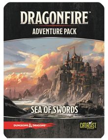 Dragonfire: Adventures – Sea of Swords