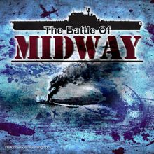 The Battle of Midway