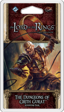 The Lord of the Rings: The Card Game – The Dungeons of Cirith Gurat