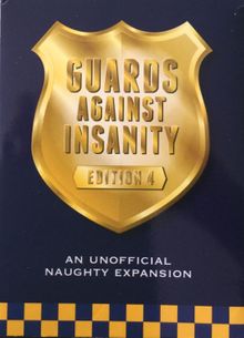 Guards Against Insanity: Edition 4