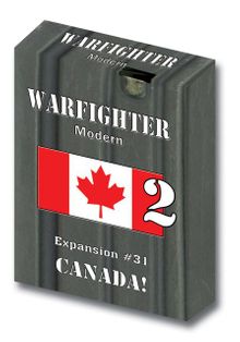 Warfighter: Expansion #31 – Canada #2