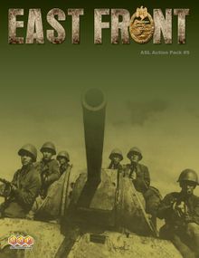 ASL Action Pack #5: East Front