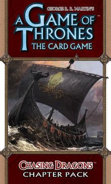 A Game of Thrones: The Card Game – Chasing Dragons