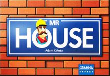 Mr House