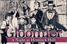 Gloomier: A Night at Hemlock Hall