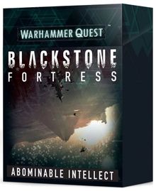 Warhammer Quest: Blackstone Fortress – Abominable Intellect