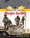 WWII Commander: Volume Two – Market-Garden