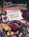 Murder Mystery Party: A Taste for Wine and Murder