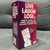 Live Laugh Lose