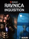 Ravnica: Inquisition