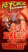 KeyForge: Tokens of Change