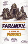 Faraway: People From Below