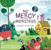 No Mercy for Monsters
