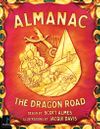 Almanac: The Dragon Road