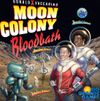 Moon Colony Bloodbath