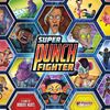 Super Punch Fighter