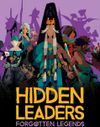 Hidden Leaders: Forgotten Legends