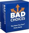 Bad Choices
