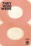 They Who Were 8