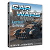 Car Wars (Sixth Edition):  Lethal Lineup