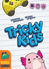 Tricky Kids