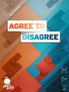 Agree to Disagree