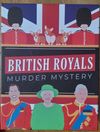 British Royals Murder Mystery