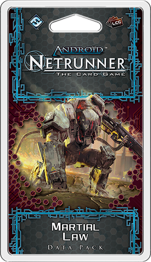 Android: Netrunner – Martial Law