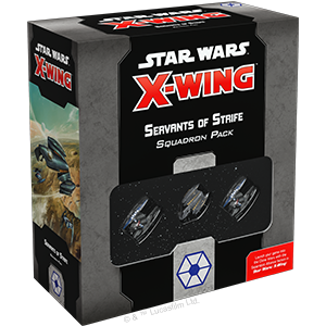 Star Wars: X-Wing (Second Edition) – Servants of Strife Squadron Pack