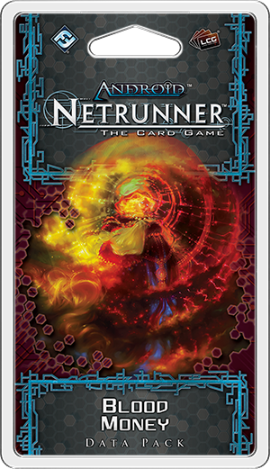 Android: Netrunner – Blood Money
