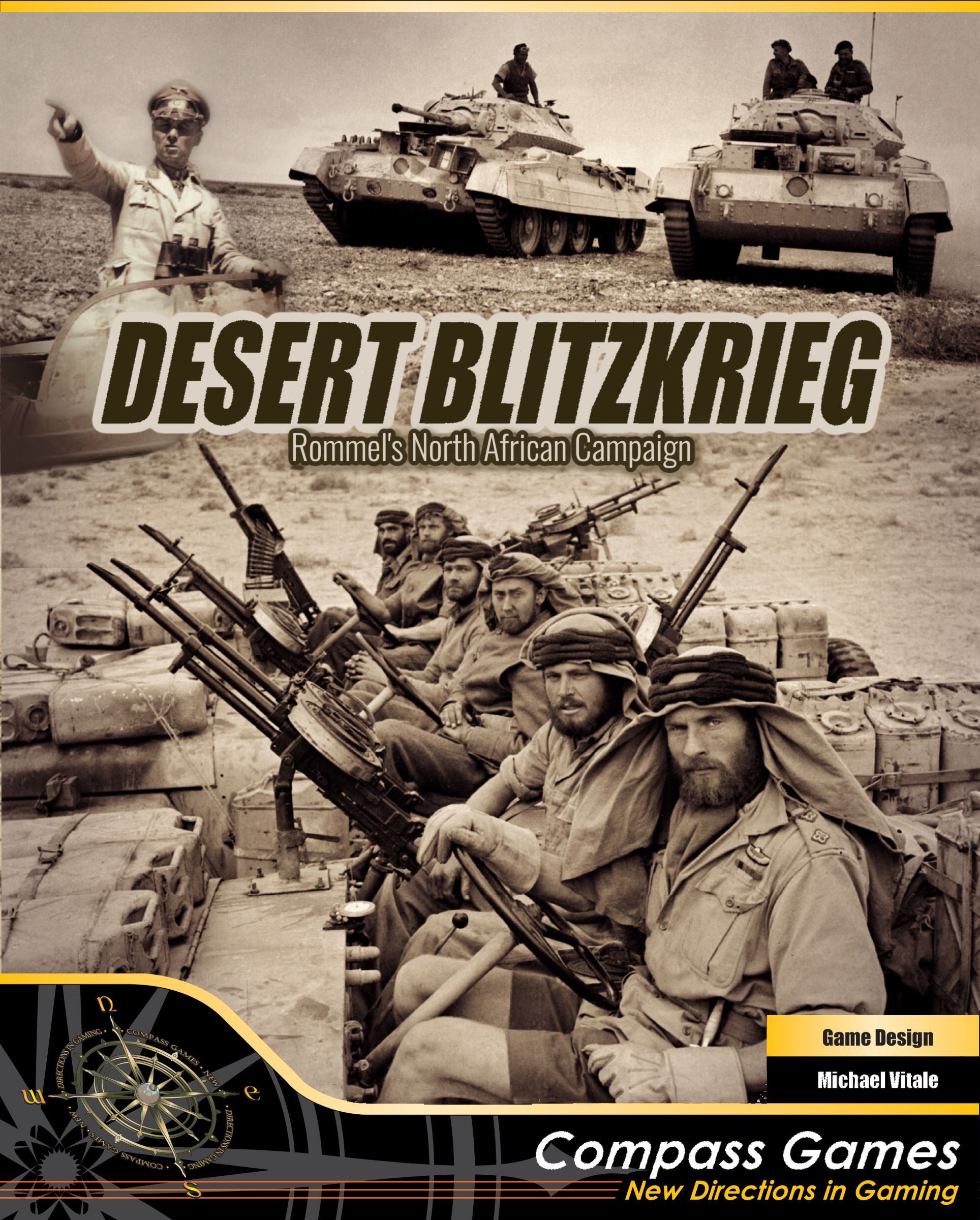 Desert Blitzkrieg: Rommel's North African Campaign