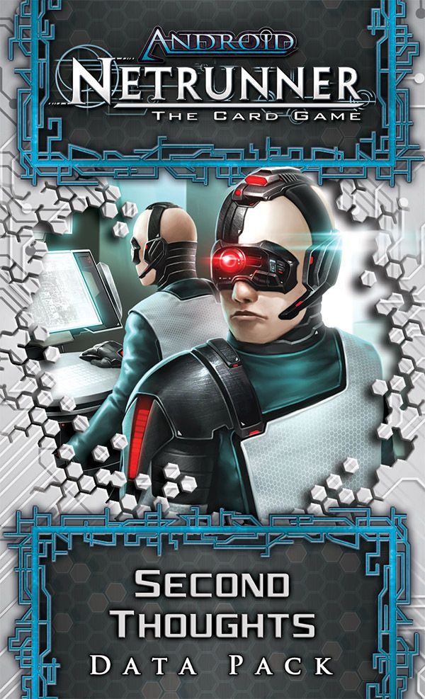 Android: Netrunner – Second Thoughts