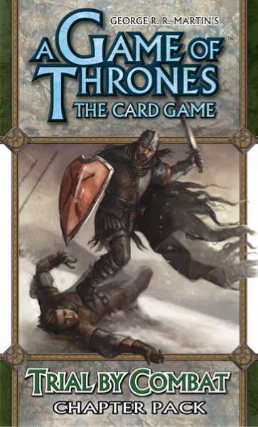 A Game of Thrones: The Card Game – Trial by Combat