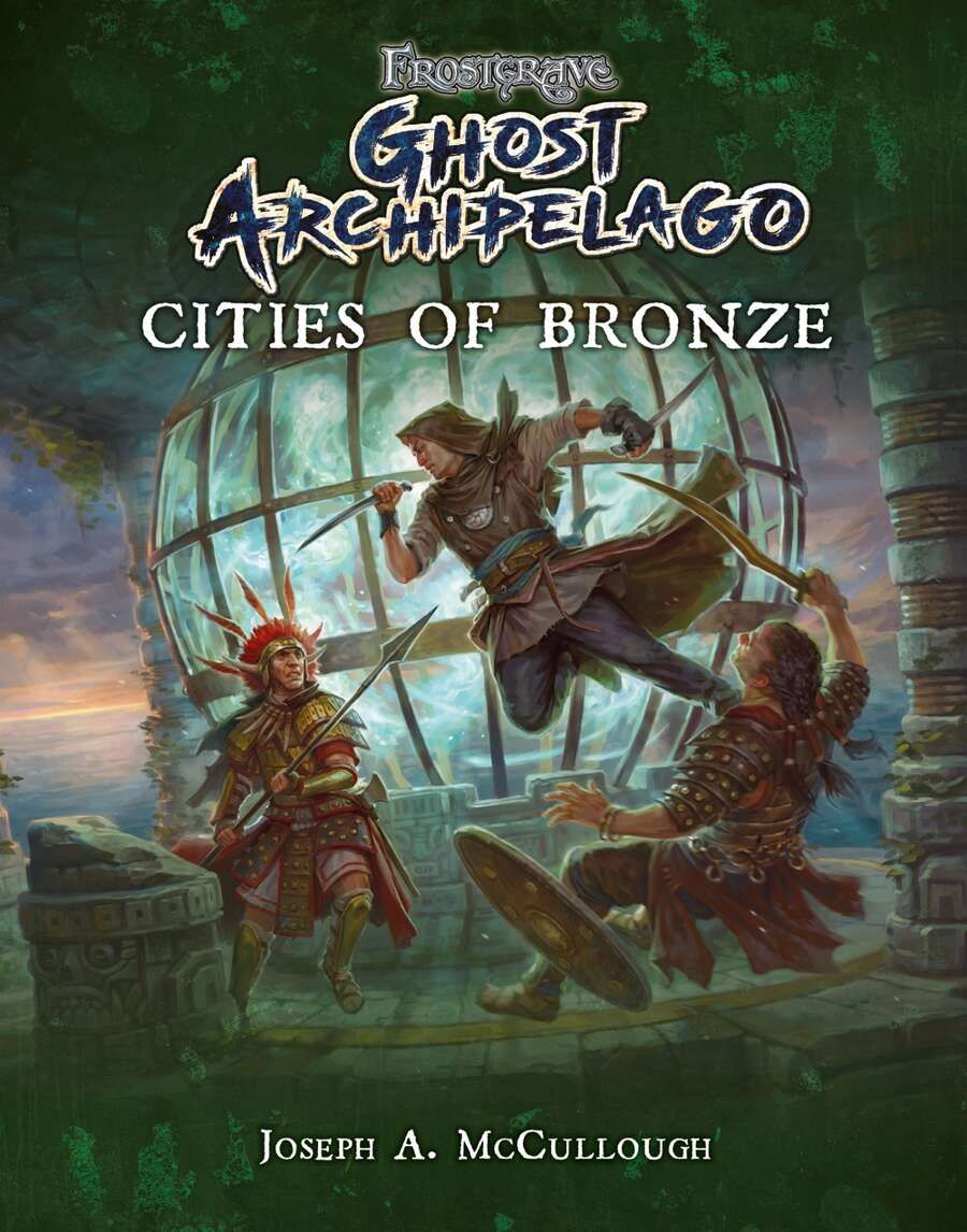 Frostgrave: Ghost Archipelago – Cities of Bronze