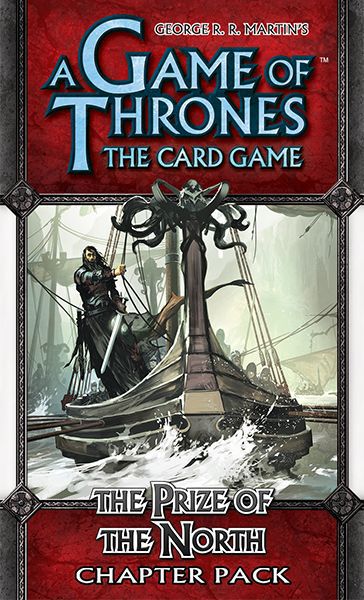 A Game of Thrones: The Card Game – The Prize of the North
