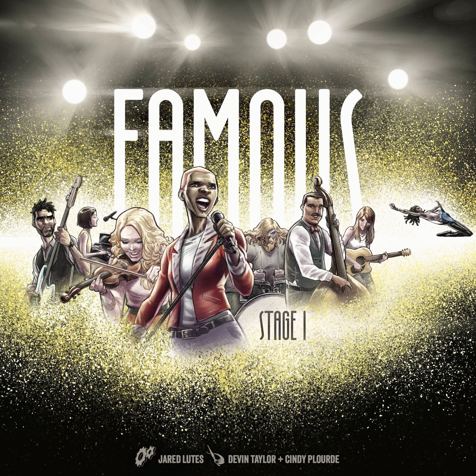 Famous: Stage I