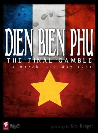 Dien Bien Phu: The Final Gamble