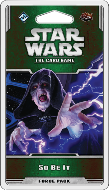 Star Wars: The Card Game – So Be It