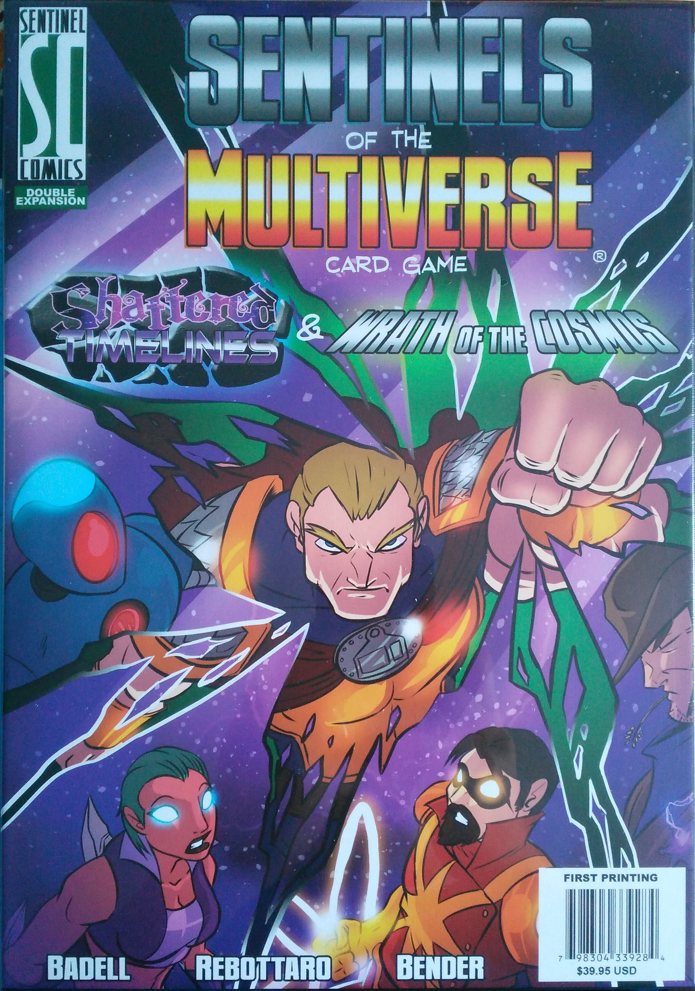 Sentinels of the Multiverse: Shattered Timelines & Wrath of the Cosmos